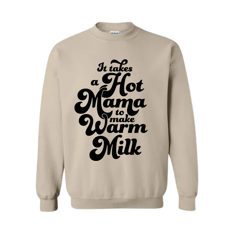 Hot Mama Sweatshirt-Latte